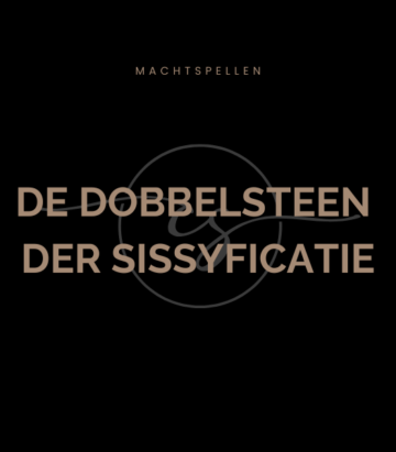 De Dobbelsteen der Sissyficatie